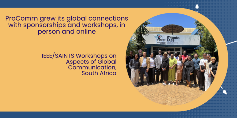 Event: IEEE/SAINTS Workshops on Aspects of Global Communication, South Africa